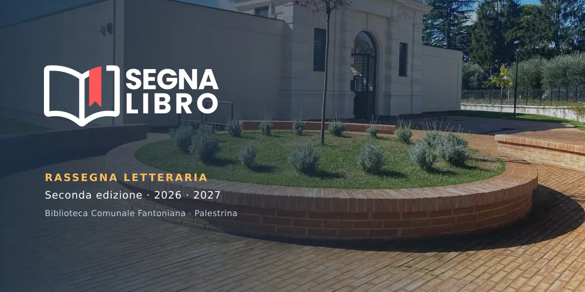 Al via la 2ª edizione di “Segnalibro”: primo appuntamento il 19 settembre